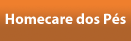 Homecare dos P&eacute;s